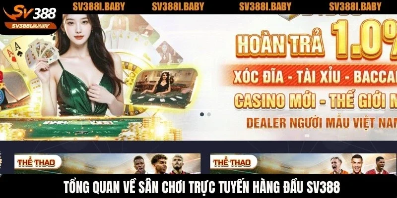 Tổng quan về sân chơi trực tuyến hàng đầu SV388